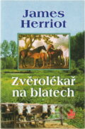 Kniha: Zvěrolékař na blatech (James Herriot). Baronet, 1999 Kniha: Zvěrolékař na blatech (James Herriot). Baronet, 1999