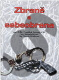 Kniha: Zbraně a sebeobrana (František Novotný, Antonín Kreml a Martin Helebrant). , 1997 Kniha: Zbraně a sebeobrana (František Novotný, Antonín Kreml a Martin Helebrant). , 1997