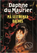 Kniha: Má sestřenka Rachel (Daphne Du Maurier). , 1995 Kniha: Má sestřenka Rachel (Daphne Du Maurier). , 1995