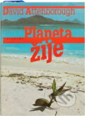 Kniha: Planeta žije (David Attenborough). , 1990 Kniha: Planeta žije (David Attenborough). , 1990