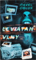 Kniha: Leviatan ; Vlny (Pavel Obluk). Netopejr, 1999 Kniha: Leviatan ; Vlny (Pavel Obluk). Netopejr, 1999