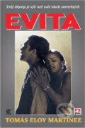 Kniha: Evita (Tomás Eloy Martínez). , 1997 Kniha: Evita (Tomás Eloy Martínez). , 1997