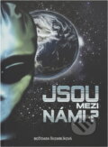 Kniha: Jsou mezi námi? (Stanislava Boušková). , 2012 Kniha: Jsou mezi námi? (Stanislava Boušková). , 2012