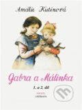 Kniha: Gabra a Málinka (Amálie Kutinová). , 1991 Kniha: Gabra a Málinka (Amálie Kutinová). , 1991
