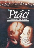 Kniha: Ptáci (Jaroslav Vejvoda). , 1991 Kniha: Ptáci (Jaroslav Vejvoda). , 1991