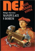 Kniha: Manipulace s Bohem (Holger Kersten). , 1998 Kniha: Manipulace s Bohem (Holger Kersten). , 1998