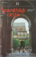 Kniha: Španělská cesta (Jaroslav Vácha). , 1985 Kniha: Španělská cesta (Jaroslav Vácha). , 1985