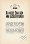 Kniha: Hry na schovávanou (Georges Simenon). Odeon, 1971 Kniha: Hry na schovávanou (Georges Simenon). Odeon, 1971