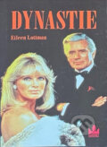 Kniha: Dynastie (Eileen Lottman). Baronet, 1994 Kniha: Dynastie (Eileen Lottman). Baronet, 1994