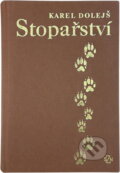 Kniha: Stopařství (Karel Dolejš). , 1984 Kniha: Stopařství (Karel Dolejš). , 1984