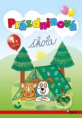 Kniha: Prázdninová škola 1. ročník (Iveta Molčanová a Petr Šulc). Pierot, 2015 Kniha: Prázdninová škola 1. ročník (Iveta Molčanová a Petr Šulc). Pierot, 2015