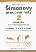 Kniha: Šimonovy pracovní listy 2 (Markéta Mlčochová). Portál, 2015 Kniha: Šimonovy pracovní listy 2 (Markéta Mlčochová). Portál, 2015