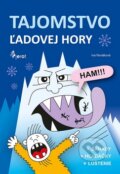 Kniha: Tajomstvo ľadovej hory (Iva Nováková). Pierot, 2015 Kniha: Tajomstvo ľadovej hory (Iva Nováková). Pierot, 2015