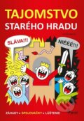 Kniha: Tajomstvo starého hradu (Iva Nováková). Pierot, 2015 Kniha: Tajomstvo starého hradu (Iva Nováková). Pierot, 2015