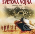 Kniha: Prvá a druhá svetová vojna (Amber Roseová). Foni book, 2015 Kniha: Prvá a druhá svetová vojna (Amber Roseová). Foni book, 2015
