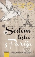 Kniha: Sedem listov z Paríža (Samantha Vérant). NOXI, 2015 Kniha: Sedem listov z Paríža (Samantha Vérant). NOXI, 2015