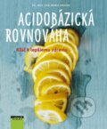 Kniha: Acidobázická rovnováha (Eva-Maria Kraske). NOXI, 2015 Kniha: Acidobázická rovnováha (Eva-Maria Kraske). NOXI, 2015