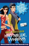 Kniha: Kto miluje, vyhráva (Andy Brossová). Evitapress, 2015 Kniha: Kto miluje, vyhráva (Andy Brossová). Evitapress, 2015