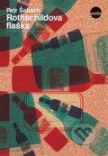 Kniha: Rothschildova flaška (Petr Šabach). Paseka, 2015 Kniha: Rothschildova flaška (Petr Šabach). Paseka, 2015