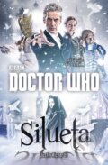 Kniha: Doctor Who: Silueta (Justin Richards). Jota, 2015 Kniha: Doctor Who: Silueta (Justin Richards). Jota, 2015