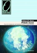 Kniha: Příběh Země (Robert M. Hazen). Academia, 2015 Kniha: Příběh Země (Robert M. Hazen). Academia, 2015