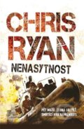 Kniha: Nenasytnost (Chris Ryan). Naše vojsko CZ, 2015 Kniha: Nenasytnost (Chris Ryan). Naše vojsko CZ, 2015