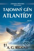 Kniha: Tajomný gén Atlantídy (A.G. Riddle). Motýľ, 2015 Kniha: Tajomný gén Atlantídy (A.G. Riddle). Motýľ, 2015
