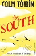 Kniha: The South (Colm Tóibín). Picador, 2015 Kniha: The South (Colm Tóibín). Picador, 2015