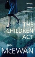 Kniha: The Children Act (Ian McEwan). Vintage, 2015 Kniha: The Children Act (Ian McEwan). Vintage, 2015