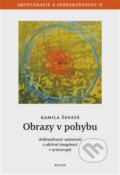 Kniha: Obrazy v pohybu (Kamila Ženatá), 2015 Kniha: Obrazy v pohybu (Kamila Ženatá), 2015