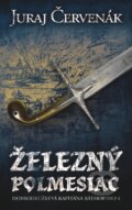 E-kniha: Železný polmesiac (Juraj Červenák), 2015 E-kniha: Železný polmesiac (Juraj Červenák), 2015