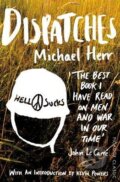 Kniha: Dispatches (Michael Herr). Picador, 2015 Kniha: Dispatches (Michael Herr). Picador, 2015