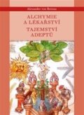Kniha: Alchymie a lékařství (Alexander von Bernus). Malvern, 2015 Kniha: Alchymie a lékařství (Alexander von Bernus). Malvern, 2015