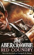 Kniha: Red Country (Joe Abercrombie). Gollancz, 2015 Kniha: Red Country (Joe Abercrombie). Gollancz, 2015