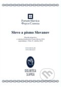 Kniha: Slovo a písmo Slovanov (Nitrava). Nitrava, 2015 Kniha: Slovo a písmo Slovanov (Nitrava). Nitrava, 2015