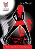 Kniha: Zatmenie mysle (Linda Chopin). MERIDIANO-press, 2015 Kniha: Zatmenie mysle (Linda Chopin). MERIDIANO-press, 2015