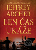 Kniha: Len čas ukáže (Jeffrey Archer), 2015 Kniha: Len čas ukáže (Jeffrey Archer), 2015