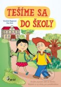 Kniha: Tešíme sa do školy (Petr Šulc). Pierot, 2015 Kniha: Tešíme sa do školy (Petr Šulc). Pierot, 2015