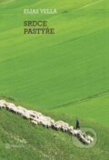 Kniha: Srdce pastýře (Elias Vella). Karmelitánské nakladatelství, 2015 Kniha: Srdce pastýře (Elias Vella). Karmelitánské nakladatelství, 2015