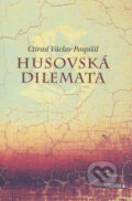 Kniha: Husovská dilemata (Ctirad Václav Pospíšil). Karmelitánské nakladatelství, 2015 Kniha: Husovská dilemata (Ctirad Václav Pospíšil). Karmelitánské nakladatelství, 2015