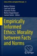 Kniha: Empirically Informed Ethics (Carel van Schaik). Springer Verlag, 2013 Kniha: Empirically Informed Ethics (Carel van Schaik). Springer Verlag, 2013