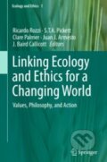 Kniha: Linking Ecology and Ethics for a Changing World (Ricardo Rozzi a kolektiv). Springer Verlag, 2014 Kniha: Linking Ecology and Ethics for a Changing World (Ricardo Rozzi a kolektiv). Springer Verlag, 2014