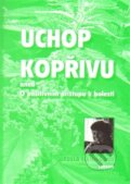 Kniha: Uchop kopřivu (Uršula Flemingová). Sursum, 2015 Kniha: Uchop kopřivu (Uršula Flemingová). Sursum, 2015