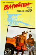 Kniha: Zátoka Tequila (Nigel Robinson). Egmont ČR, 1994 Kniha: Zátoka Tequila (Nigel Robinson). Egmont ČR, 1994