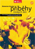Kniha: Skutečné životní příběhy českých žen : komentáře psychologa : muži to vidí jinak : tematické testy i s vyhodnocením (Adam Suchý). Rubico, 2004 Kniha: Skutečné životní příběhy českých žen : komentáře psychologa : muži to vidí jinak : tematické testy i s vyhodnocením (Adam Suchý). Rubico, 2004