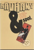 Kniha: Kavárny & spol. : pražské literární kavárny a hospody (Československý spisovatel). Československý spisovatel, 1990 Kniha: Kavárny & spol. : pražské literární kavárny a hospody (Československý spisovatel). Československý spisovatel, 1990