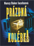 Kniha: Prázdná kolébka (Nancy Baker Jacobs). Aktuell, 1997 Kniha: Prázdná kolébka (Nancy Baker Jacobs). Aktuell, 1997