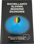 Kniha: Macmillanův slovník moderní ekonomie : čtvrté vydání (David W. Pearce). , 1994 Kniha: Macmillanův slovník moderní ekonomie : čtvrté vydání (David W. Pearce). , 1994