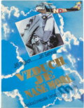 Kniha: Vzduch je naše moře : Československé letectví 1918 - 1939 (Jiří Rajlich a Jiří Sehnal). Naše vojsko, 1993 Kniha: Vzduch je naše moře : Československé letectví 1918 - 1939 (Jiří Rajlich a Jiří Sehnal). Naše vojsko, 1993