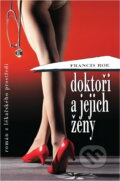 Kniha: Doktoři a jejich ženy : román z lékařského prostředí (C. F. Roe). , 1996 Kniha: Doktoři a jejich ženy : román z lékařského prostředí (C. F. Roe). , 1996
